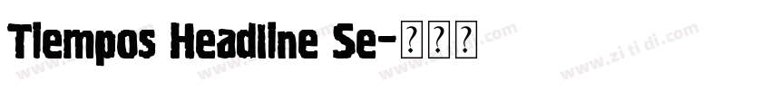 Tiempos Headline Se字体转换